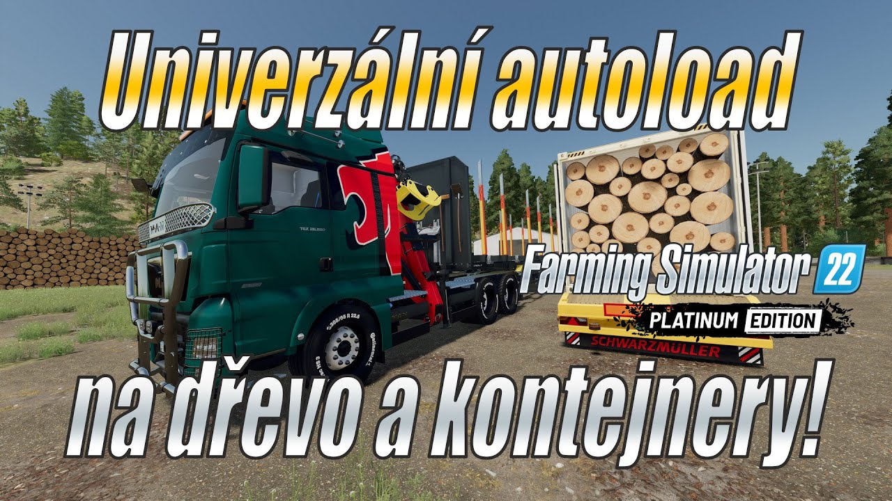 🪵 Jak naložit kontejner dřeva za 1 vteřinu? - Universal Autoload - Představení módu - FS22 (4K)