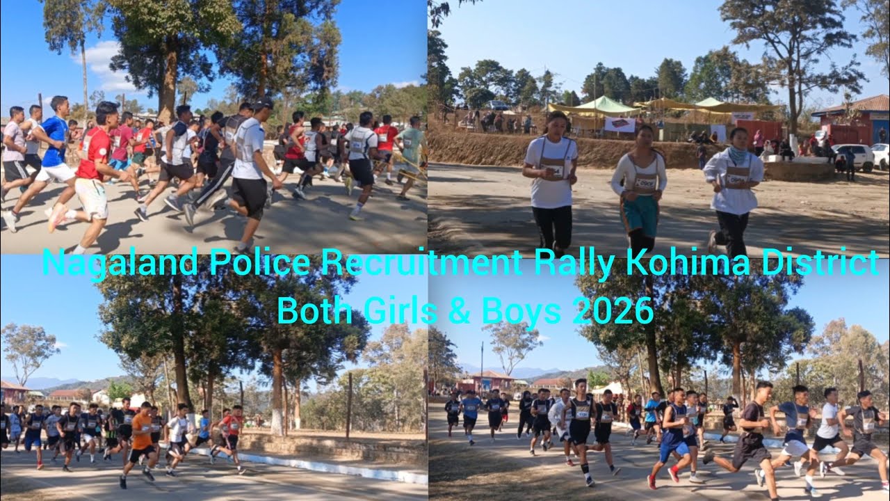 Nagaland Police Recruitment Rally Kohima District Both Boys & Girls 2026.