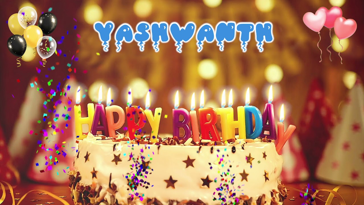 YASHWANTH Happy Birthday Song &ndash; Happy Birthday to You