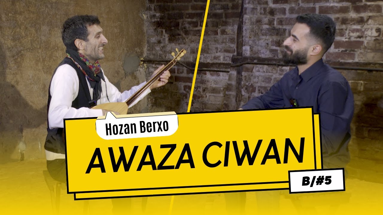 Awaza Cîwan - Hozan Berxo  | #5