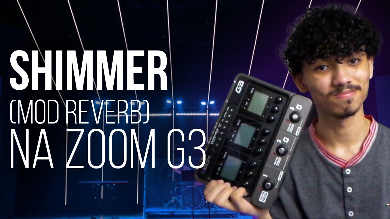 Patch Shimmer/Mod Reverb na ZOOM G3