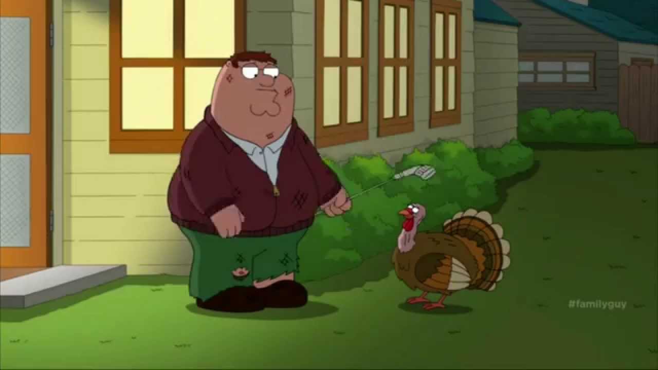 Family Guy - Peter tries to kill a turkey