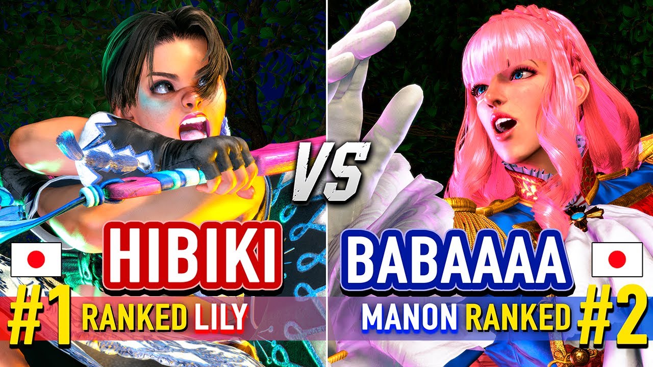 SF6 🔥 HIBIKI (#1 Ranked Lily) vs BABAAAA (#2 Ranked Manon) 🔥 Street Fighter 6 High Level Gameplay