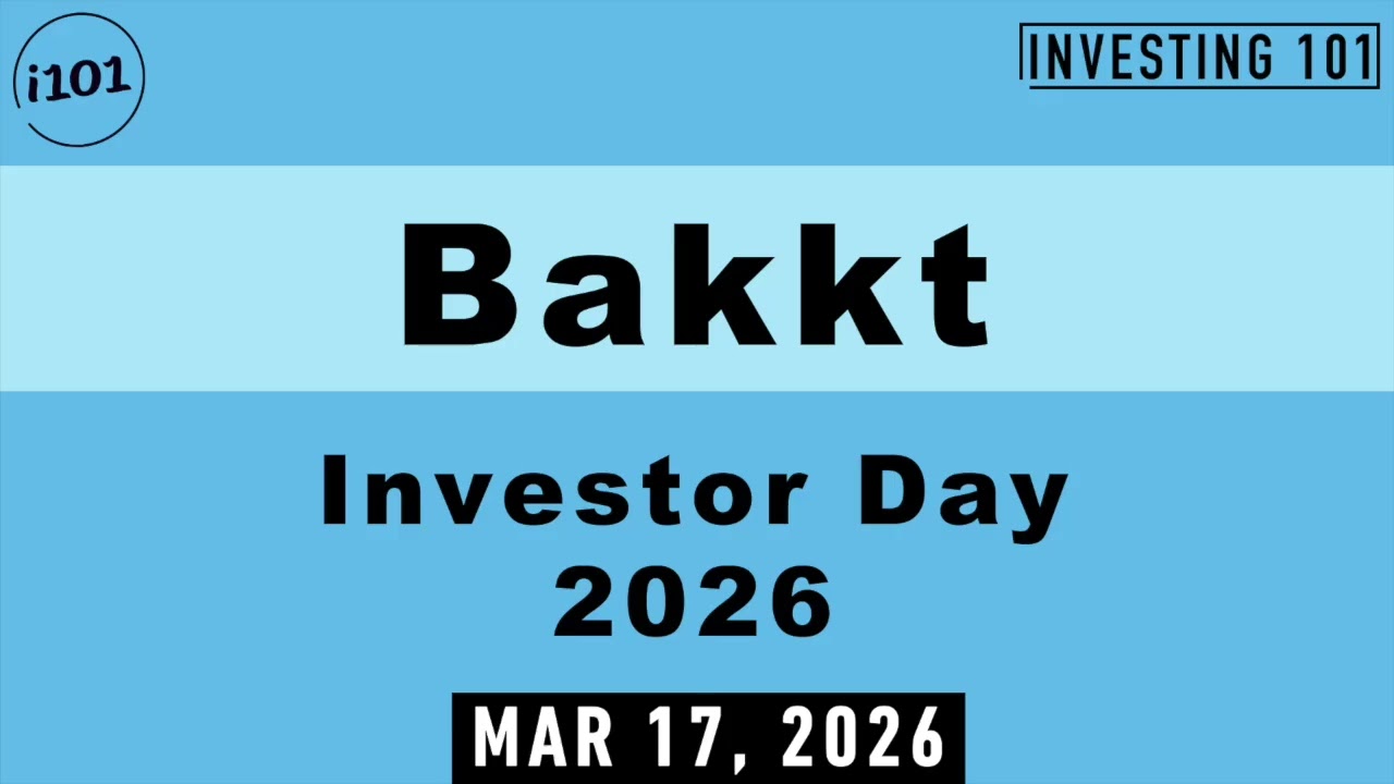 Bakkt Investor Day 2026 | March 17, 2026