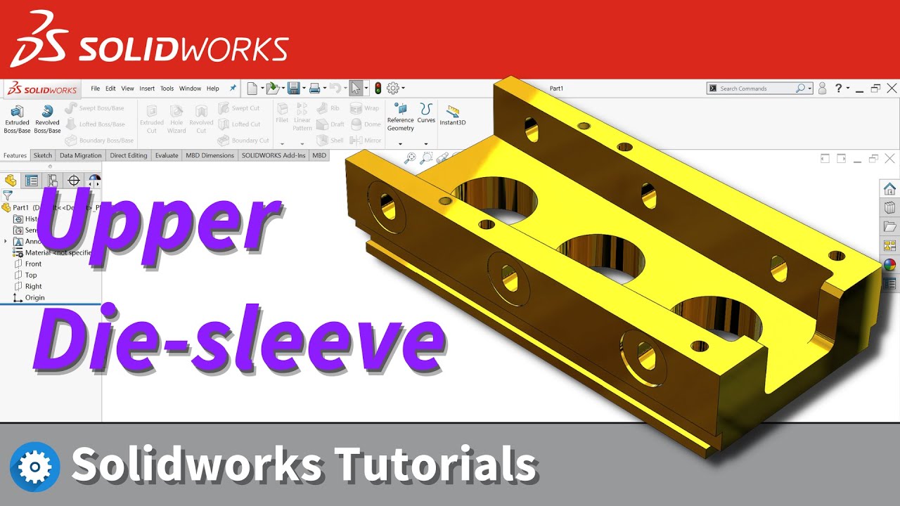 How to create a Upper Die-sleeve in Solidworks | Solidworks Tutorial