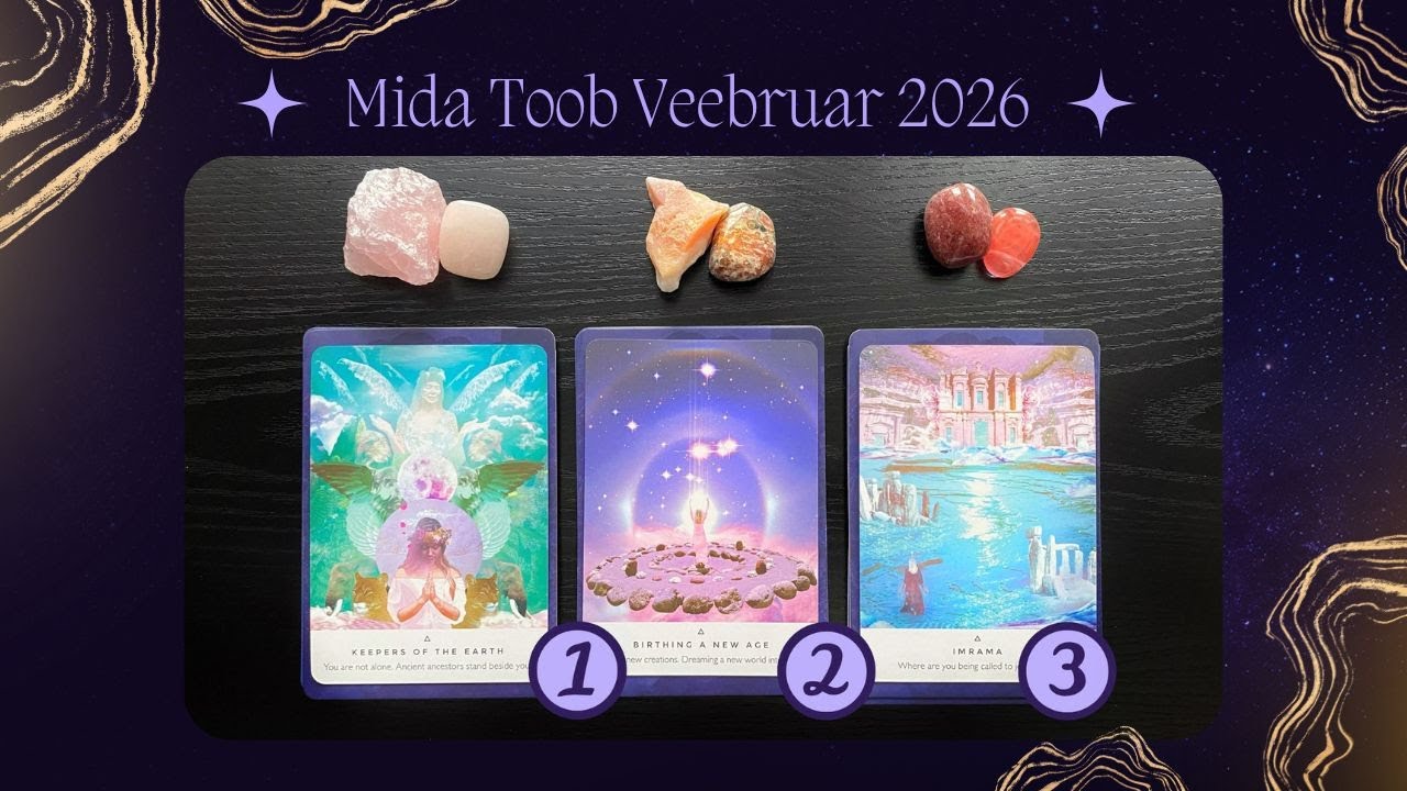 🌞 Mida Toob Veebruar 2026? 🌞 🔮 Vali Kaart 🔮