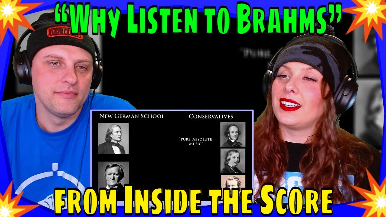 “Why Listen to Brahms” from Inside the Score | Reaction