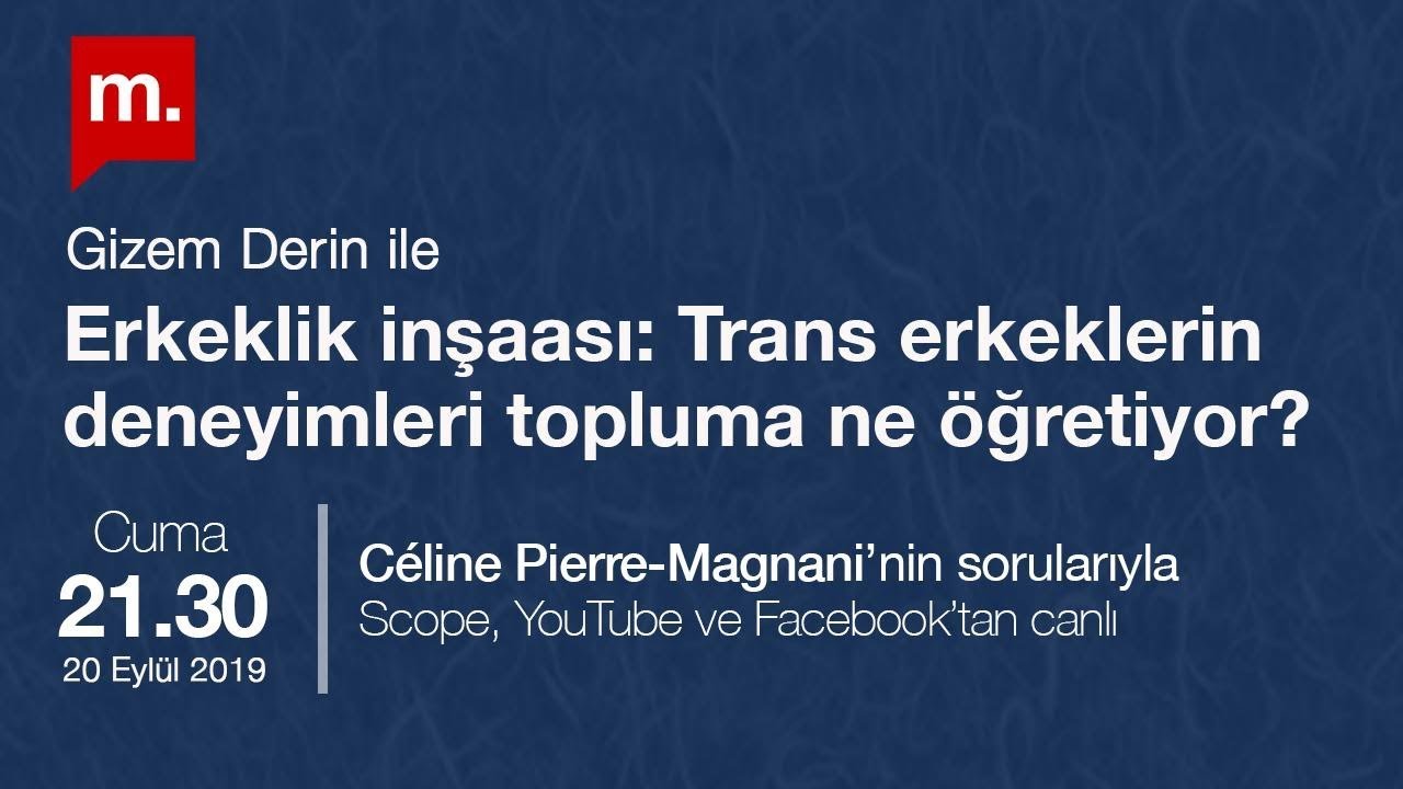 Erkeklik Sorgulanıyor (3): Trans erkeklerin deneyimleri topluma ne &ouml;ğretiyor?
