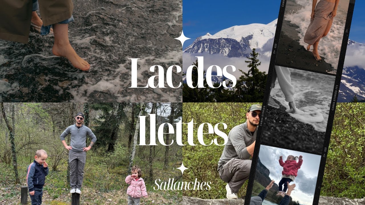 Lac des Ilettes vlog