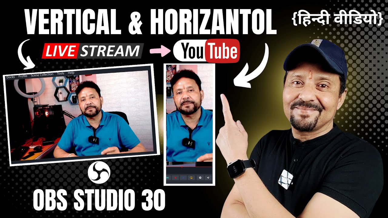 How To Vertical And Horizontal Live Stream Simultaneously On YouTube | OBS Studio Tutorial | Hindi
