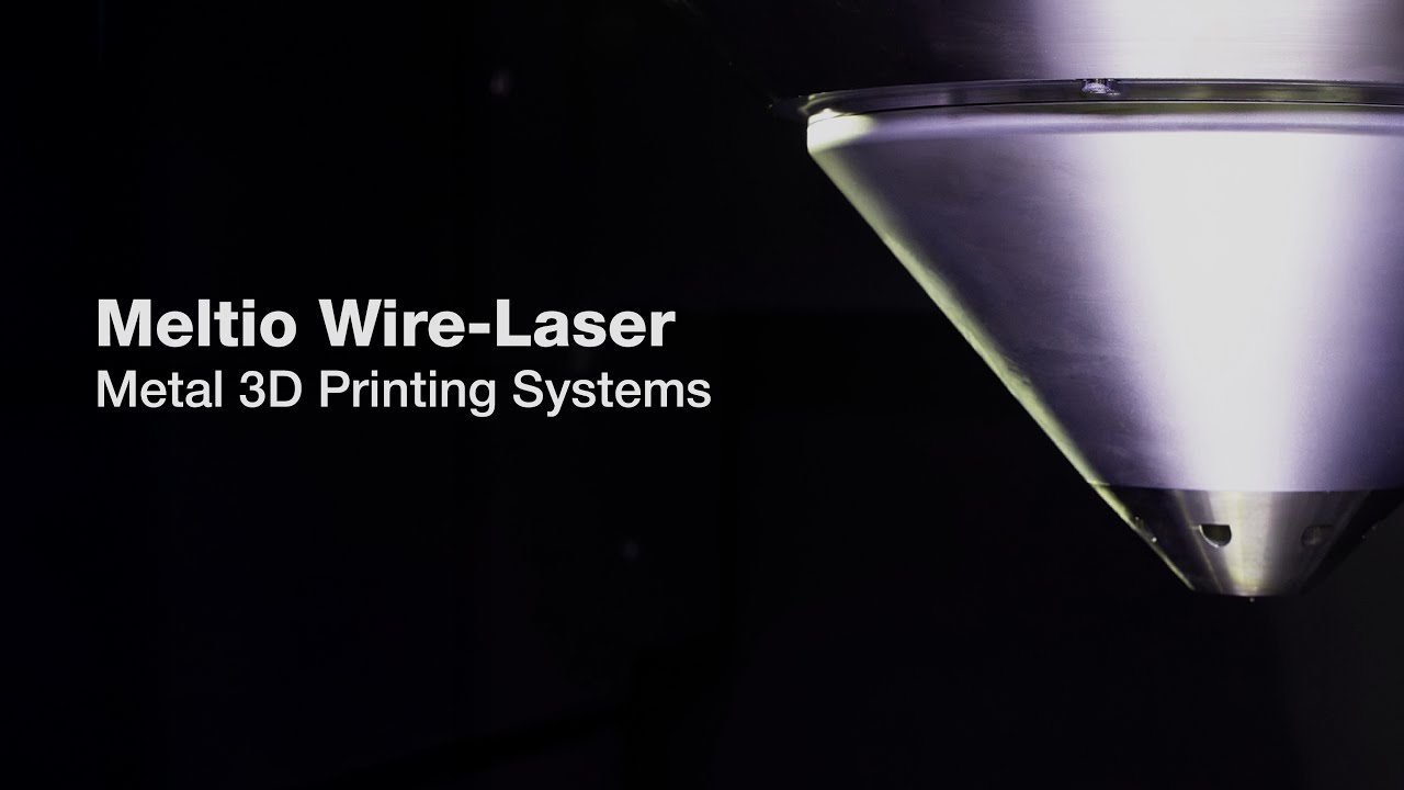 Meltio Wire-Laser Metal 3D Printing Systems