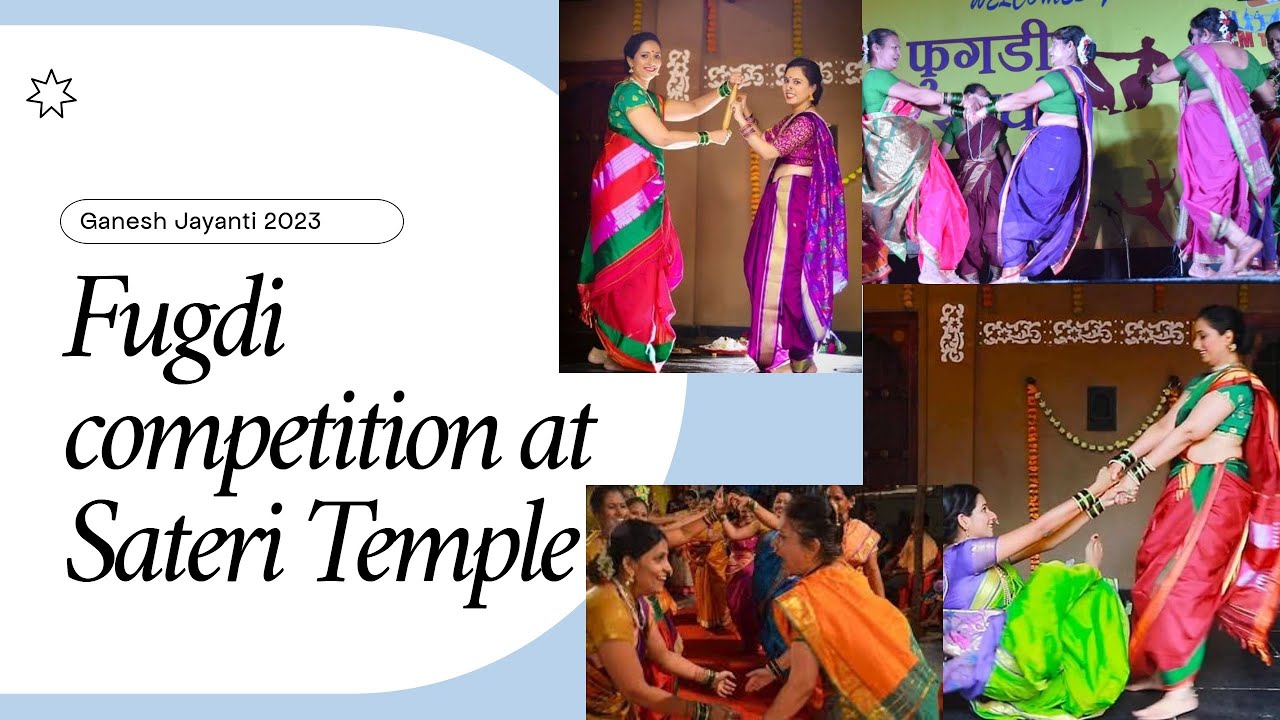 Fugdi competition at Sateri Temple on the occasion of Ganesh Jayanti 2023