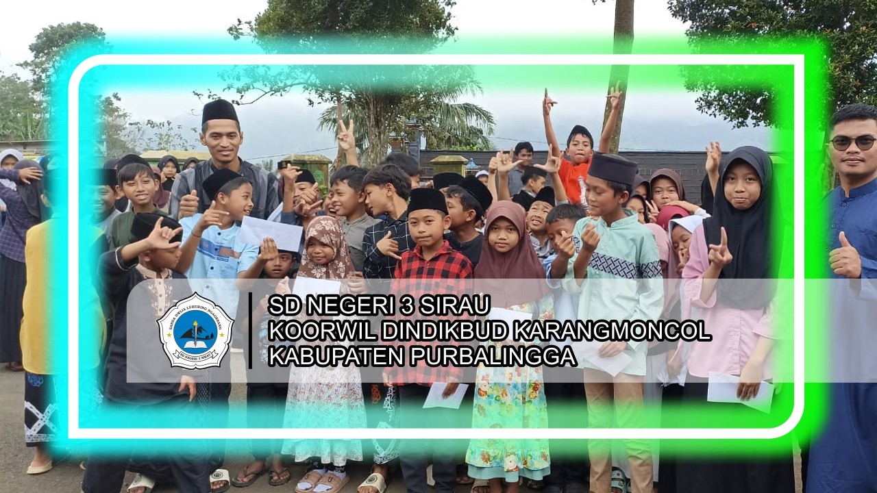 Pesantren Ramadhan 1447 H/ 2026 M | SD Negeri 3 Sirau
