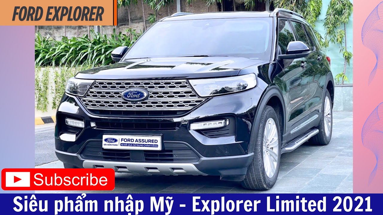 Tài chính hơn 1,6 tỷ tìm xe 7 chỗ nhập Mỹ vừa “rẻ” vừa “sướng” - Ford Explorer Limited 2021 🚗🚗