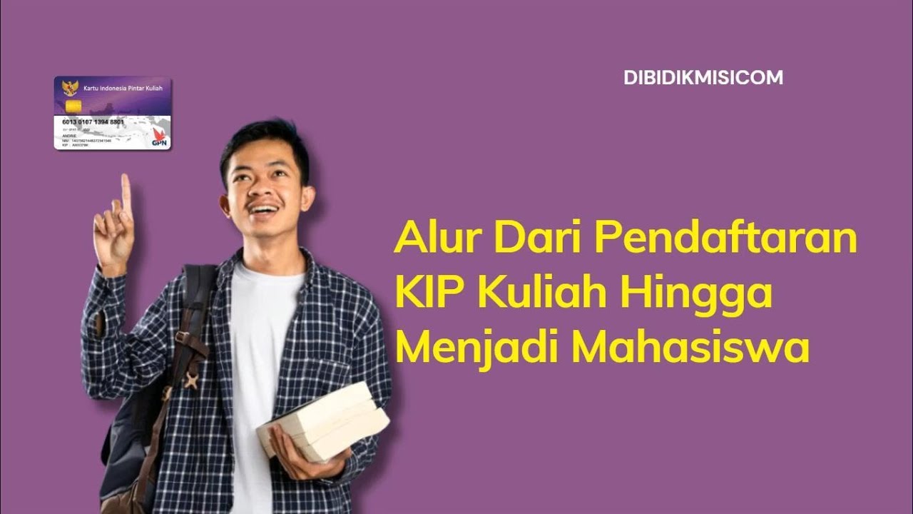 Alur Pendaftaran KIP Kuliah 2025