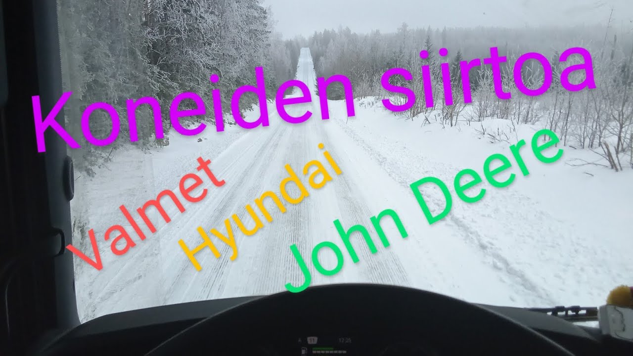 Scanialla koneiden siirtoa; Valmet - Hyundai - John Deere