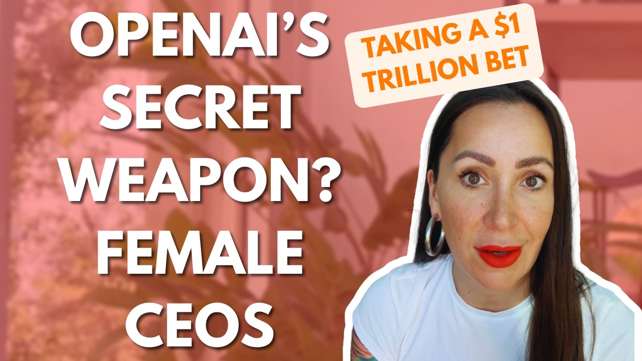 Open AI's Secret Weapon? Female CEOs.