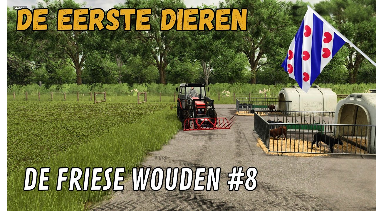 DE EERSTE DIEREN OP DE BOERDERIJ EN GRAS MAAIEN | DE FRIESE WOUDEN #8 | FS25 | TIMELAPSE