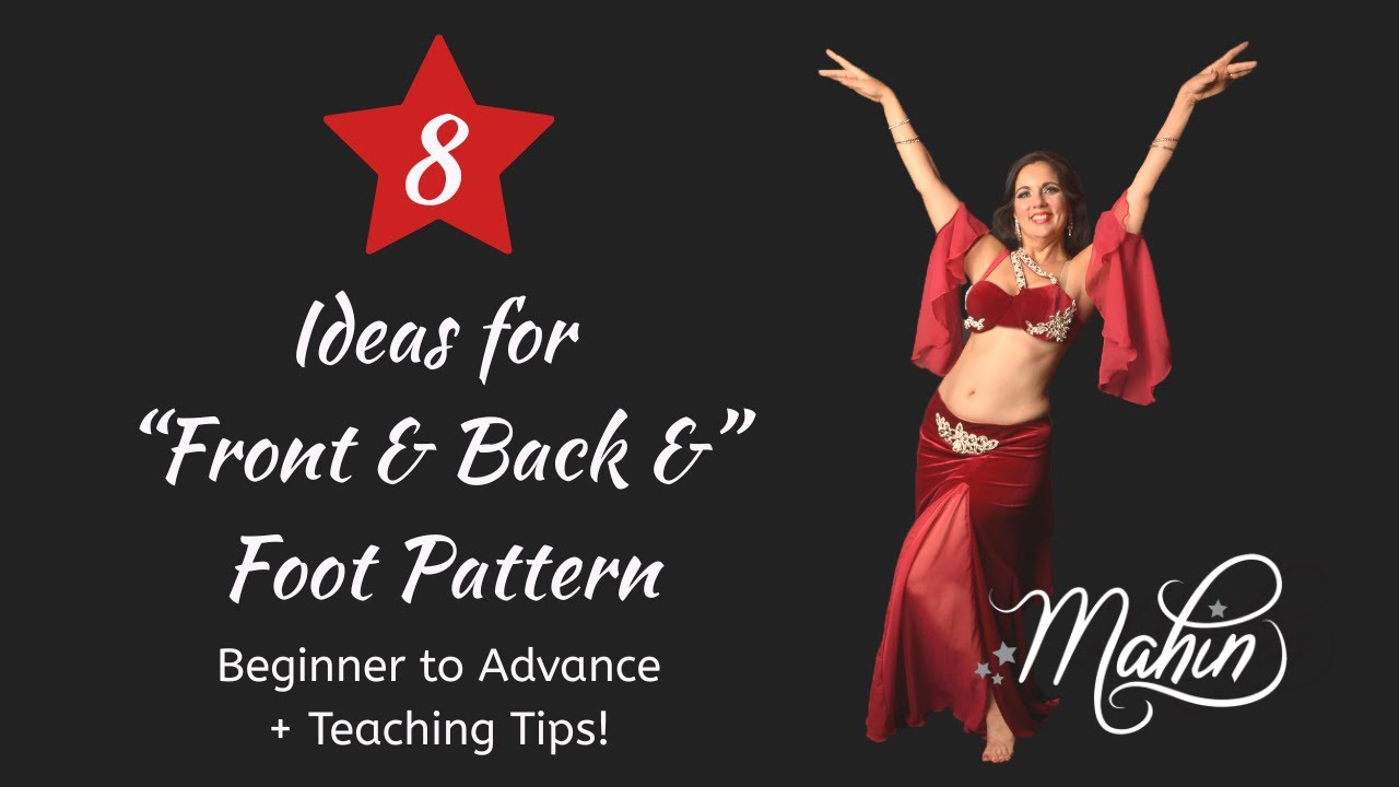 ⭐Belly Dance: 8 Ideas For "Front & Back" Step + Teaching Tips ⭐