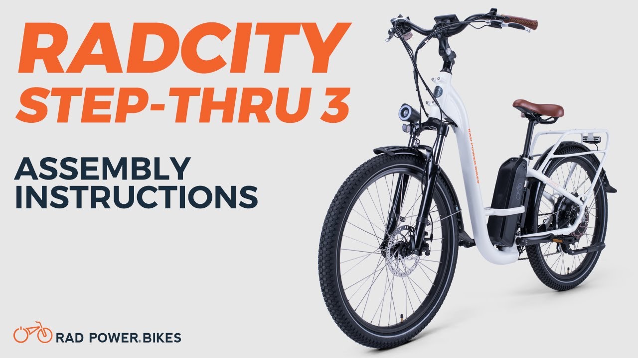 RadCity Step-Thru 3 Assembly Instructions | Rad Tech