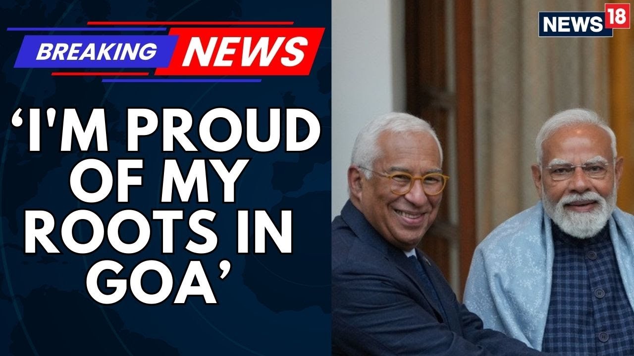 I'm Also An Overseas Indian Citizen: President Of The European Council Ant&oacute;nio Lu&iacute;s | News18