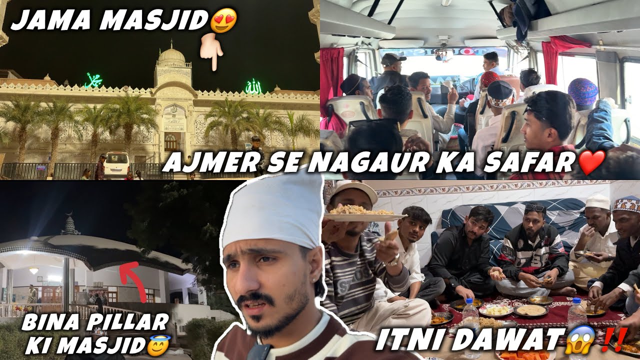 Ajmer Nagaur Sharif❤️| Bhot Sari Ziyarat | Bina Pillar ki Masjid🧐| Bus se Travel 
