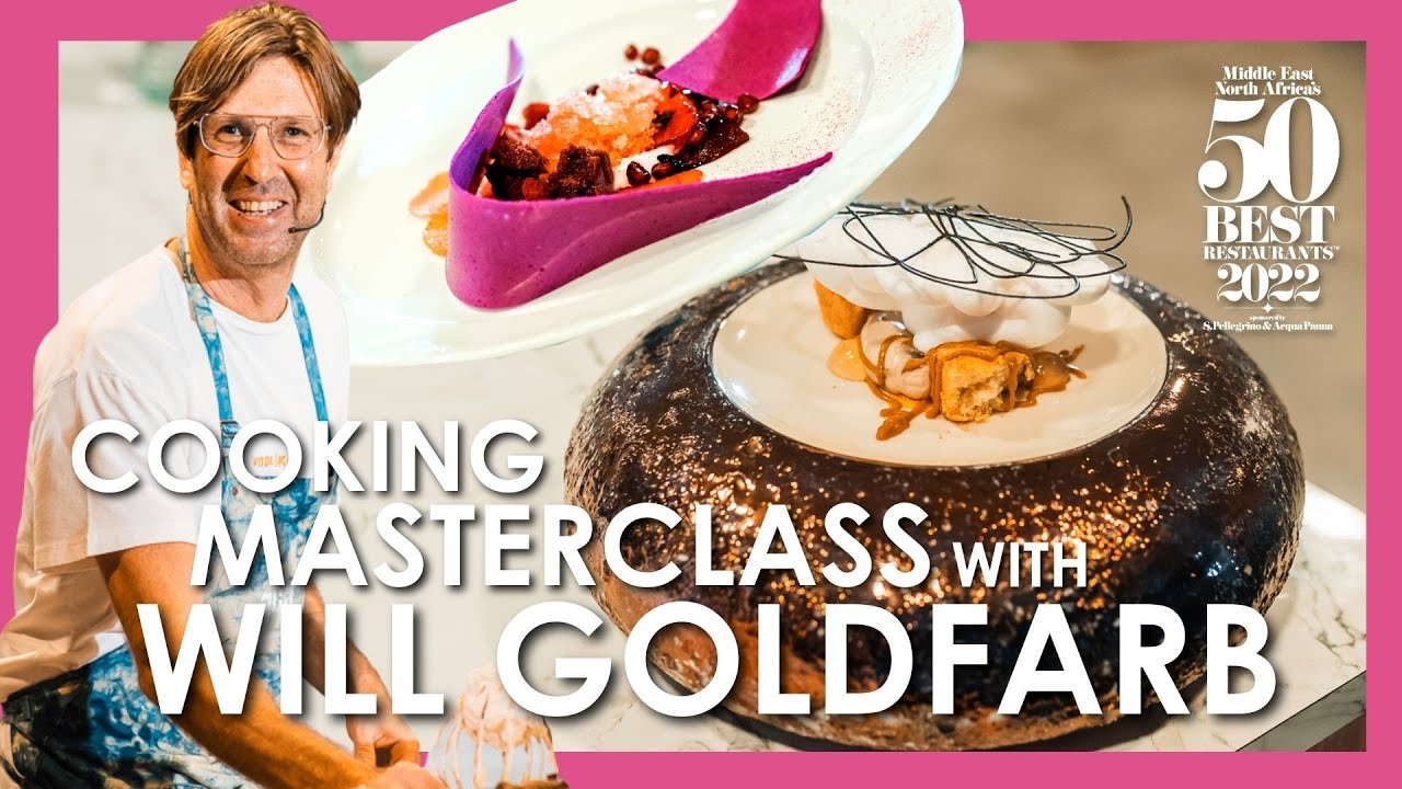 Dessert Masterclass with The World's Best Pastry Chef: Will Goldfarb