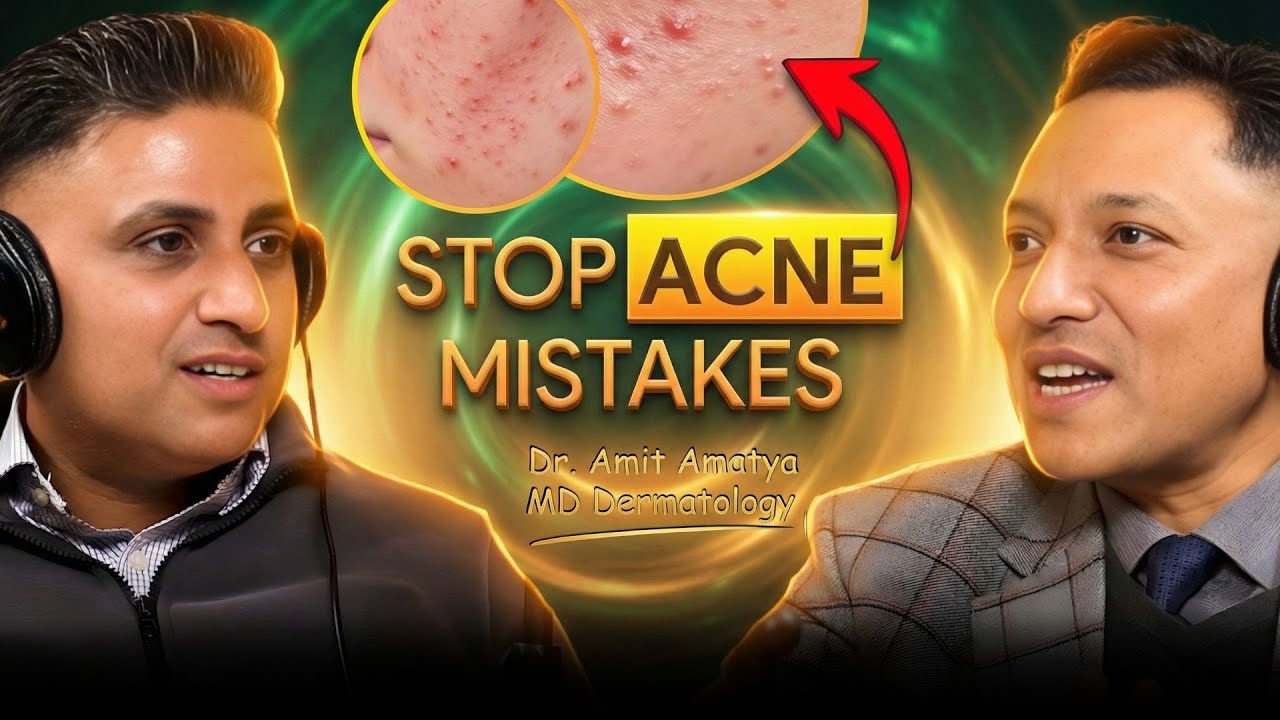 How to Fix Acne & Pimples? - Pro Tips by Dr. Amit Amatya | | Skin Deep With Rajendra | EP 2