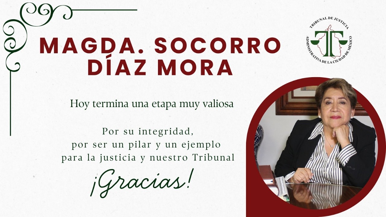 CEREMONIA DE DESPEDIDA EN HONOR A LA MAGISTRADA SOCORRO DÍAZ MORA