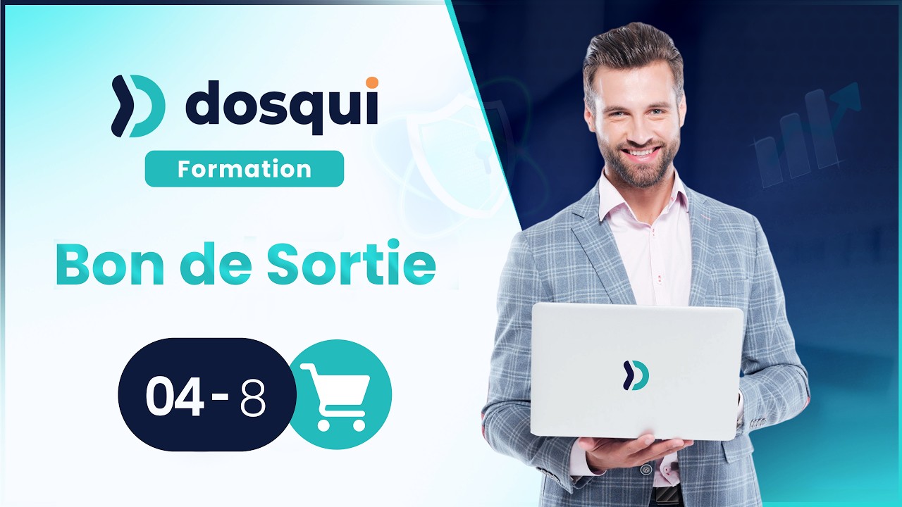 Dosqui — #15 Vente | Bon de Sortie : gérer la sortie des produits du stock
