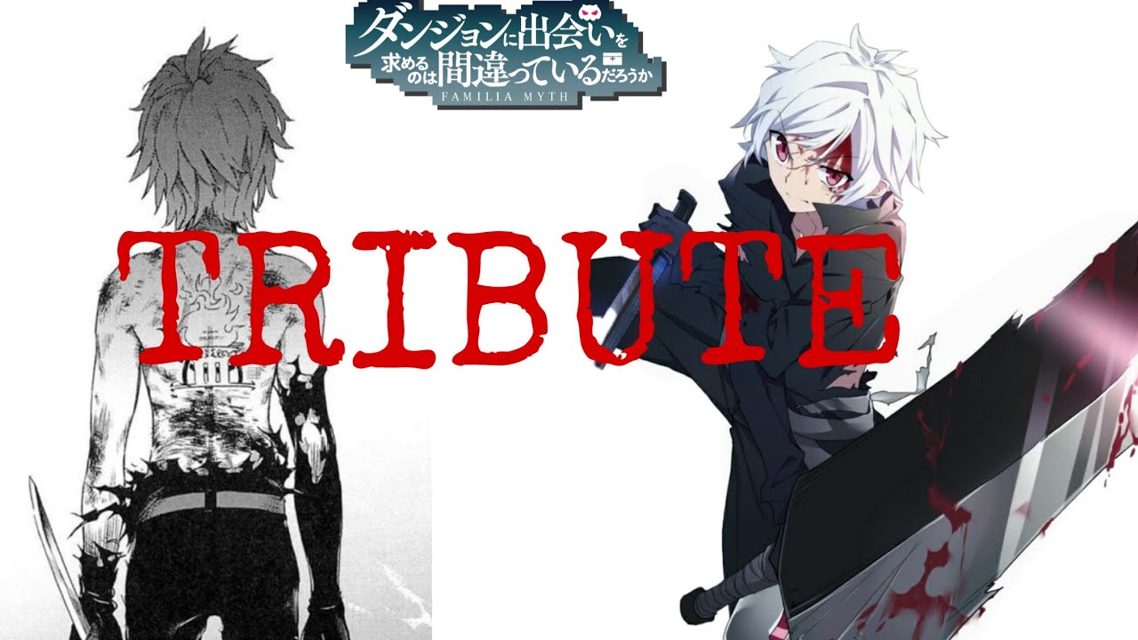 Bell Cranel Tribute [AMV] Danmachi SUB-ITA (ASMV)