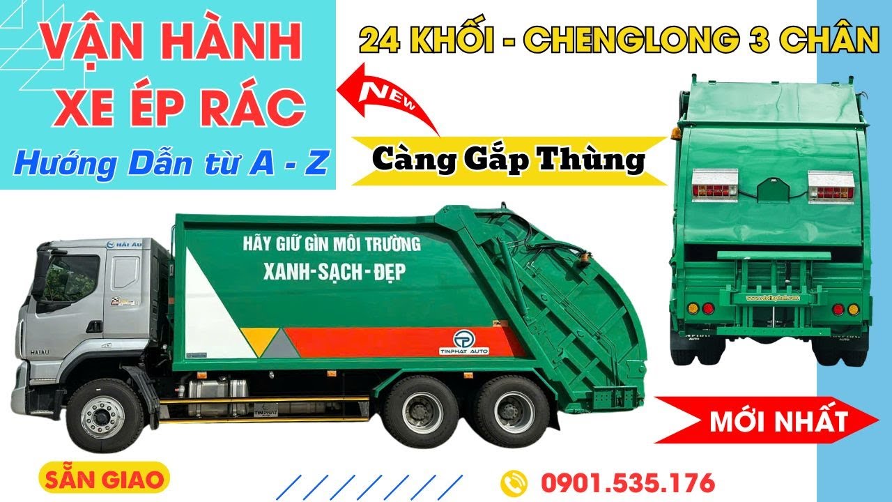[Hướng Dẫn] Vận Hành XE ÉP RÁC 24 KHỐI Chenglong Đặc Biệt Từ A - Z (Update Mới Nhất)