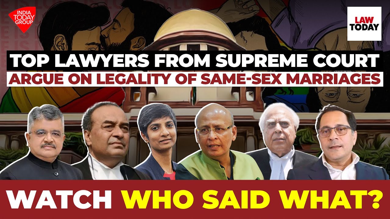 Same-Sex Marriage Debate before Supreme Court - Who said what? | Law Today