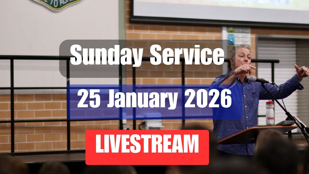 Sunday Service | 25 January 2026