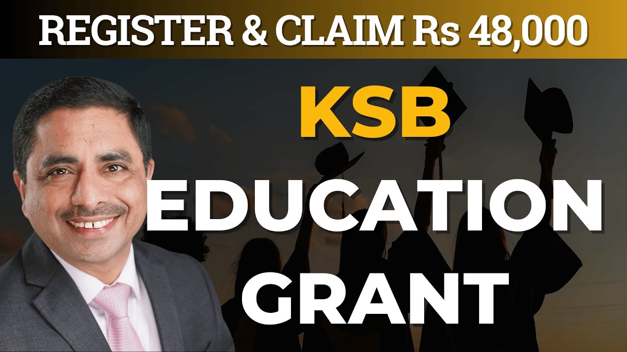 KSB (KENDRIYA SAINIK BOARD) EDUCATION GRANT: CLAIM BEFORE 31 MAR 2026