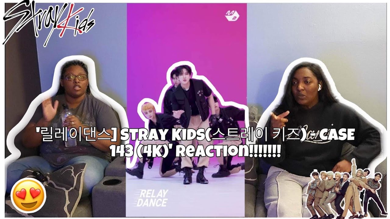 릴레이댄스] Stray Kids(스트레이 키즈) - CASE 143 (4K) RELAY REACTION!!!!!!!!!