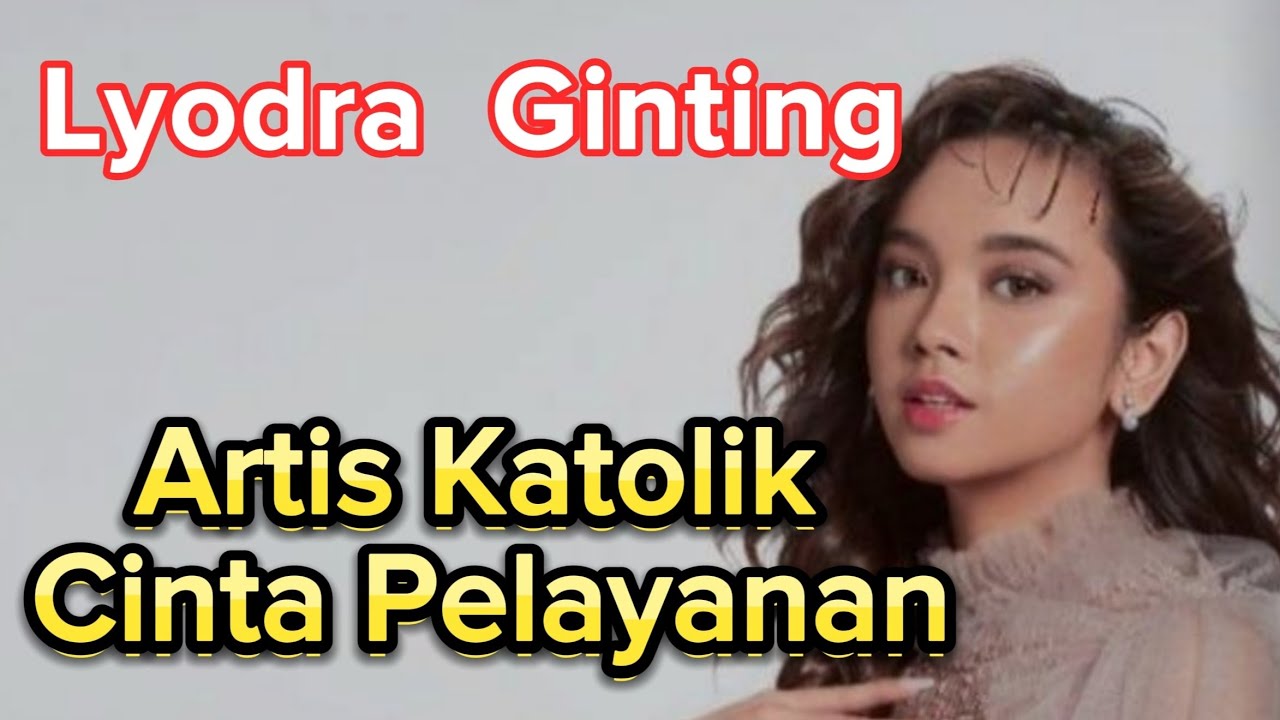 Romo Wilfrid: Lyodra Ginting - Artis Katolik  Cinta Pelayanan