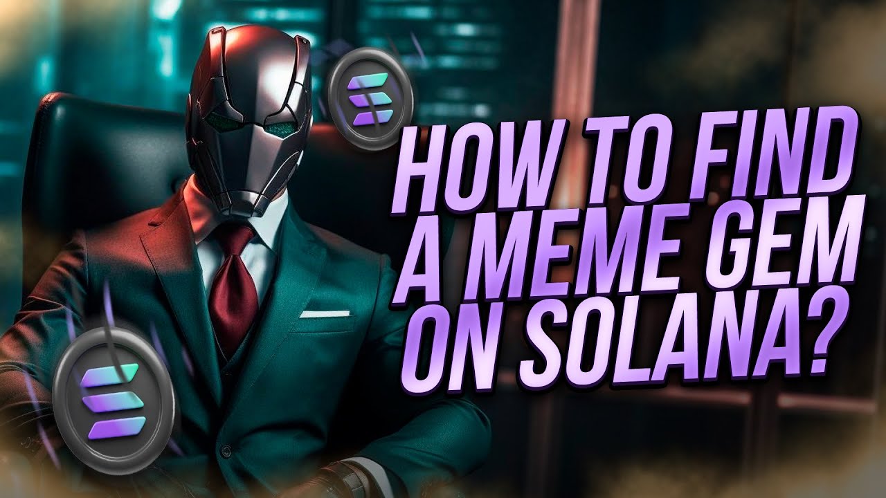 How to find a meme gem on Solana? Instructions and tips