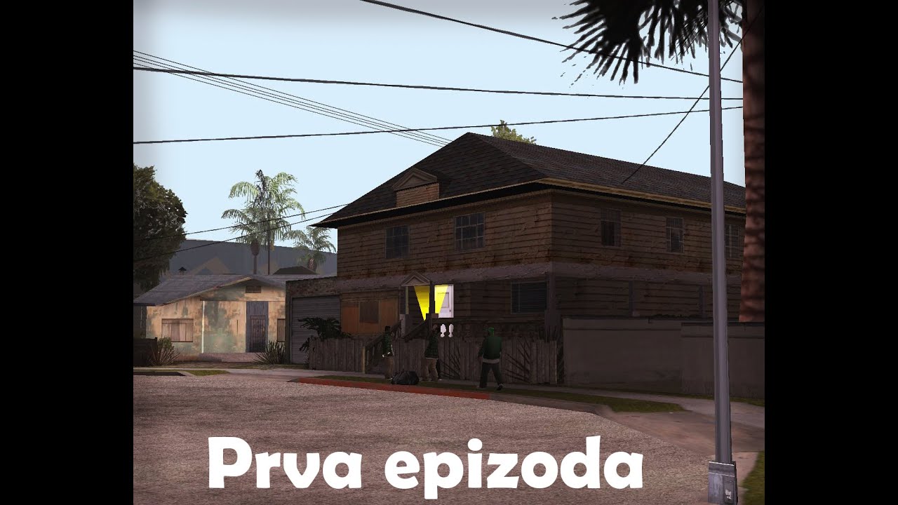 GTA SAN ANDREAS (Sa Prevodom) 1.EP