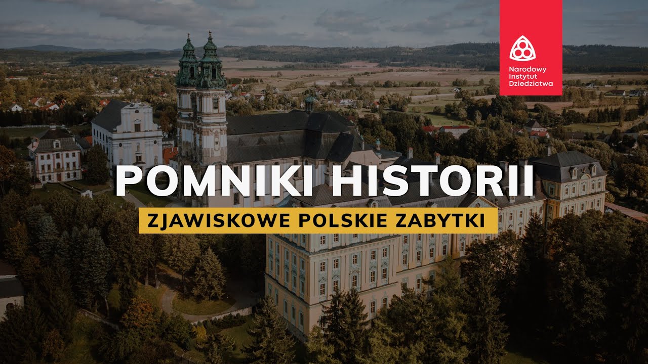 Pomniki Historii! - zjawiskowe polskie zabytki