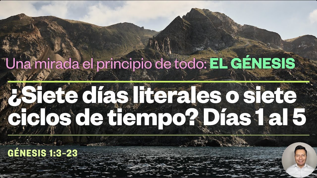 ¿Siete días literales o siete periodos de tiempo?