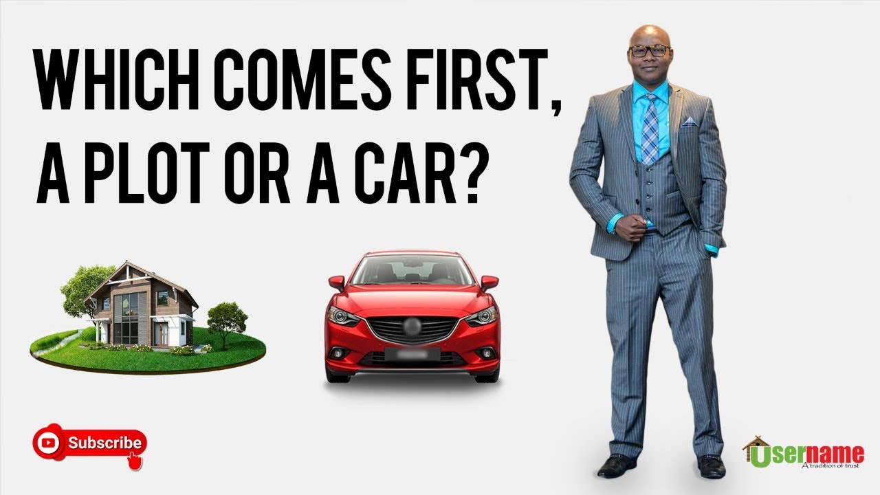 WHICH COMES FIRST, A PLOT OR A CAR?