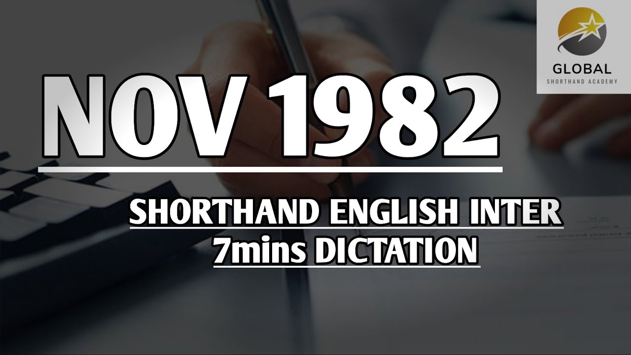 NOV 1982 SHORTHAND DICTATION ENGLISH INTER SPEED 7mins 🔊💭✍🏼🏆✨