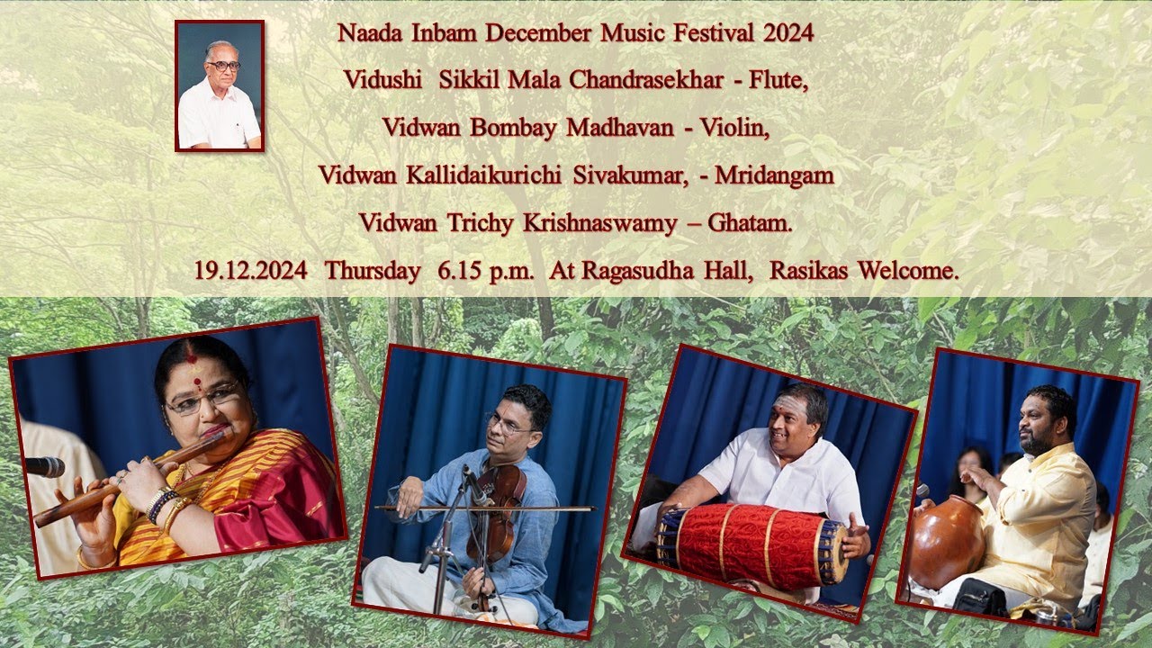 Vidushi Sikkil Mala Chandrasekhar - Flute - Naada Inbam December Music Festival 2024 - 19.12.2024.