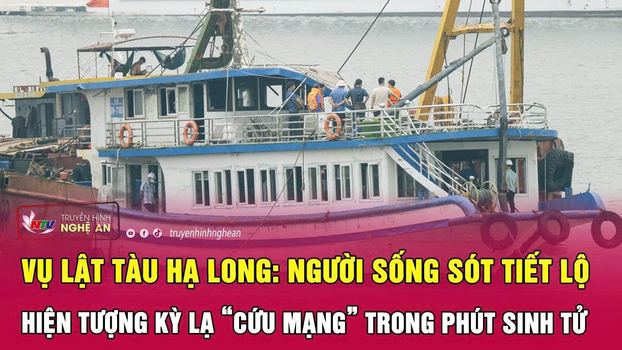 Vụ lật tàu Hạ Long: Người sống sót tiết lộ hiện tượng kỳ lạ “cứu mạng” trong phút sinh tử