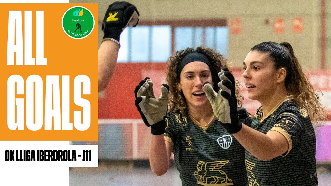 🏒 🥅 GOLS: OK LLIGA IBERDROLA 2024/25 - JORNADA 1️⃣1️⃣