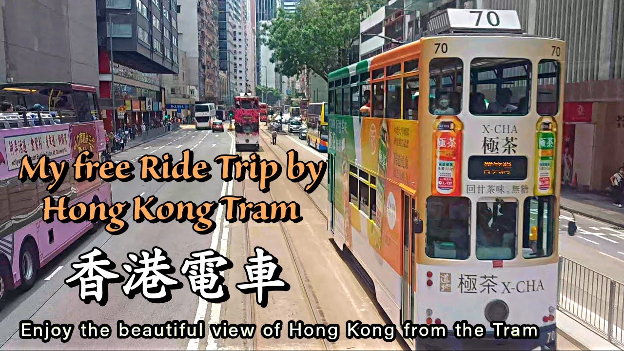 My Free Ride Trip by Hong Kong Tram 香港電車 || Explore Hong Kong