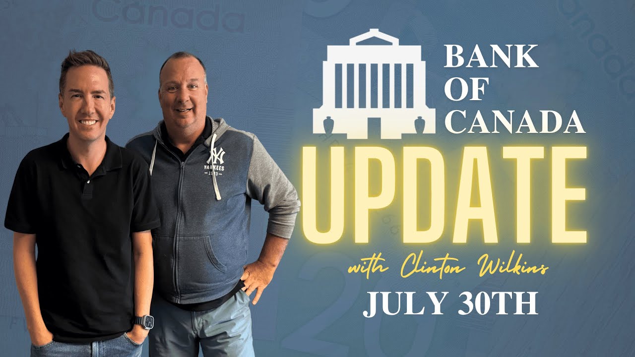 Bank of Canada Update: July 30th