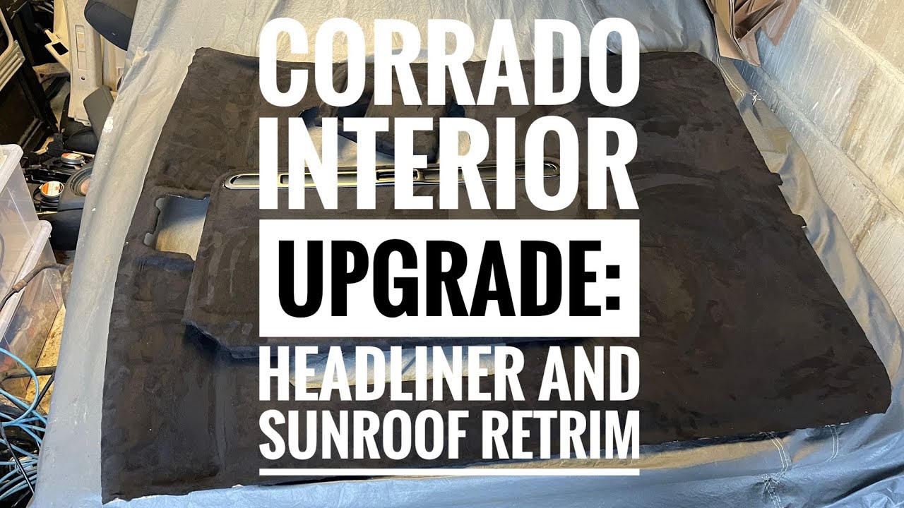 Corrado headliner and sunroof part 2: full re-trim and sunroof fitting