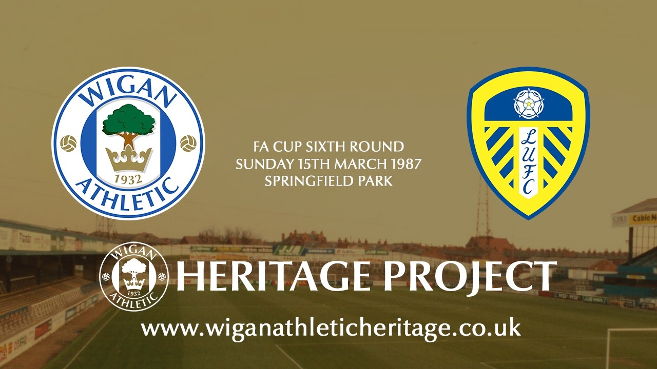 Wigan Athletic v Leeds United - FA Cup Sixth Round - Sunday 15th March 1987